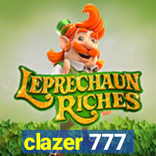 clazer 777